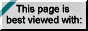 Best viewed in Netscape Navigator